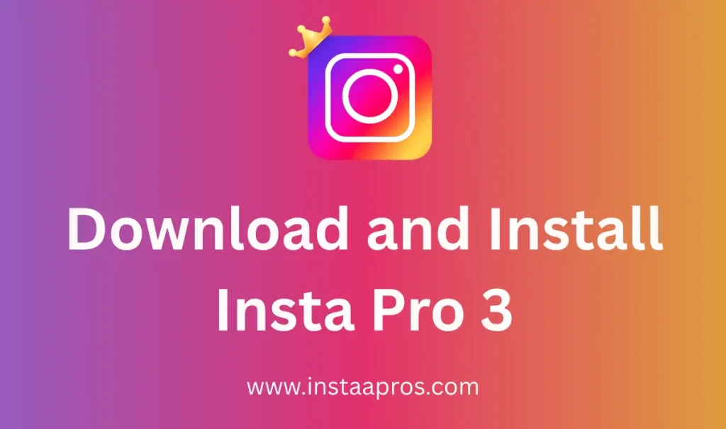 Download Insta Pro 3